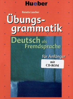 Бумажная книга «Ubungsgrammatik fur Anfanger  + CD-Rom», автор Рената Лушер - фото №1 - миниатюра