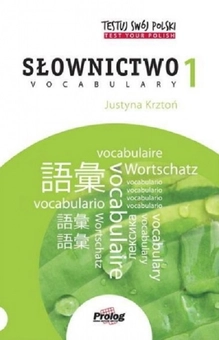 Паперова книга «Testuj Swoj Polski - Slownictwo 1», автор Дж. Крцон - фото №1 - мініатюра