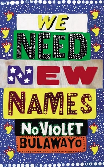 Бумажная книга «We Need New Names», автор НуВайолет Булавайо - фото №2 - миниатюра