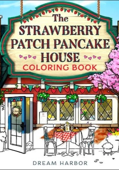 Бумажная книга «The Strawberry Patch Pancake House and Coloring Book (комплект із 2 книг)», автор Лори Гилмор - фото №3 - миниатюра