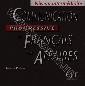 Паперова книга «Communication Progressive Du Francais DES Affaires: Corriges» - фото №2 - мініатюра