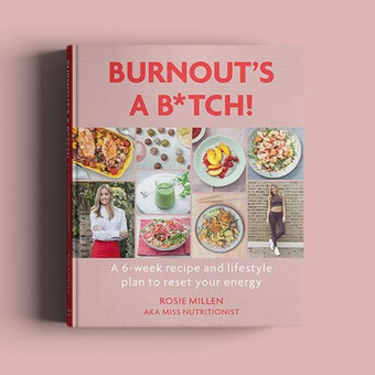 Бумажная книга «Burnout's a B*tch. A 6-week recipe and lifestyle plan to reset your energy», автор Рози Миллен - фото №2 - миниатюра