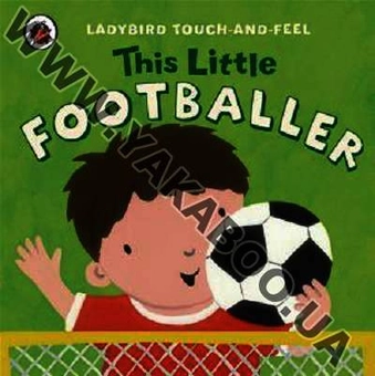 Бумажная книга «This Little Footballer» - фото №2 - миниатюра