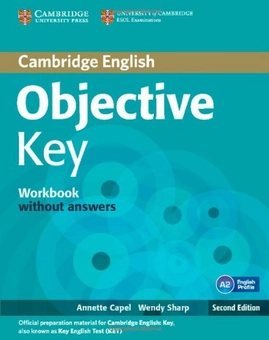 Бумажная книга «Objective Key Workbook without Answers», авторов Аннет Капель, Венди Шарп - фото №1 - миниатюра