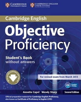 Бумажная книга «Objective Proficiency. Student's Book without answers, with Downloadable Software», авторов Аннет Капель, Венди Шарп - фото №1 - миниатюра