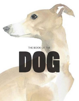 Бумажная книга «The Book of the Dog. Dogs in Art», автор Ангус Хайленд - фото №1 - миниатюра