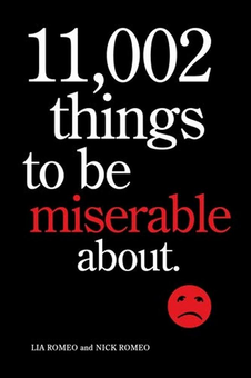 Бумажная книга «11,002 Things to Be Miserable About», авторов Лия Ромео, Ник Ромео - фото №2 - миниатюра