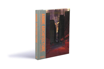 Бумажная книга «Anime Architecture» - фото №2 - миниатюра