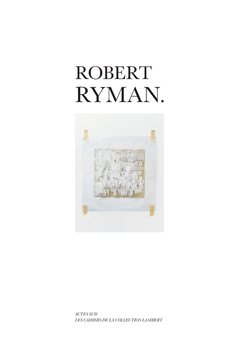 Бумажная книга «Robert Ryman» - фото №1 - миниатюра