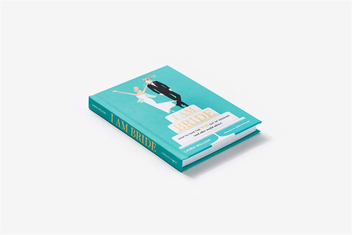 Бумажная книга «I Am Bride: How to Take the WE Out of Wedding (and Other Useful Advice)», автор Лора Уиллкокс - фото №4 - миниатюра