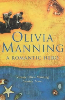 Паперова книга «A Romantic Hero», автор Олівія Меннінг - фото №2 - мініатюра