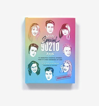 Паперова книга «A Very Special 90210 Book: 100 Absolutely Essential Episodes from TV’s Most Notorious Zip Code», авторів Сара Бантінг, Тара Аріано - фото №3 - мініатюра