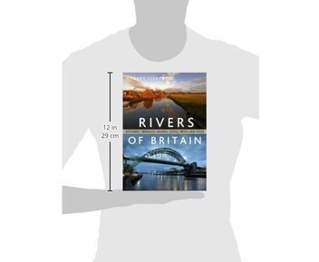 Бумажная книга «The Rivers of Britain: Estuaries, tideways, havens, lochs, firths and kyles», автор Стюарт Фишер - фото №2 - миниатюра