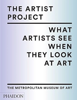 Бумажная книга «The Artist Project. What Artists See When They Look At Art » - фото №1 - миниатюра