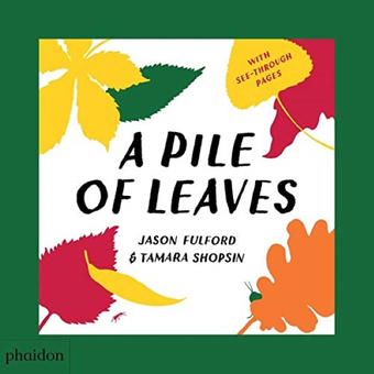 Паперова книга «A Pile of Leaves», автор Джейсон Фулфорд - фото №1 - мініатюра