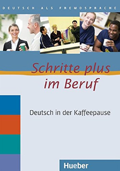 Паперова книга «Schritte Plus im Beruf: Deutsch in der Kaffeepause CDs mit Transkriptionen (2 CD-ROM)», автор Франц Шпехт - фото №1 - мініатюра