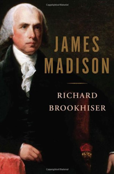 Бумажная книга «James Madison», автор Ричард Брукхизер - фото №1 - миниатюра