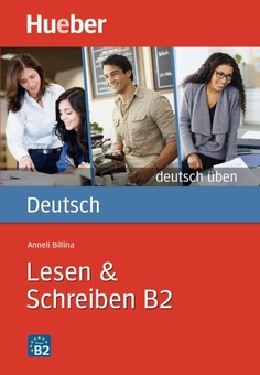 Бумажная книга «Deutsch Uben. Lesen + Schreiben B2», автор Аннели Биллина - фото №1 - миниатюра