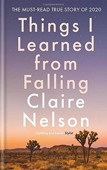 Паперова книга «Things I Learned From Falling », автор Клер Нельсон - фото №1 - мініатюра