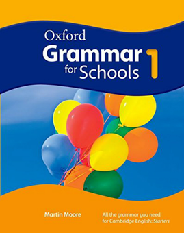 Паперова книга «Oxford Grammar For Schools 1 Student's Book (+ DVD-ROM)», автор Martin Moore - фото №1 - мініатюра