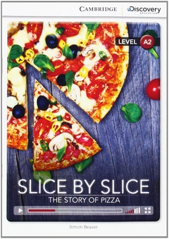 Бумажная книга «Slice by Slice: The Story of Pizza Low Intermediate Book with Online Access», автор Саймон Бивер - фото №2 - миниатюра
