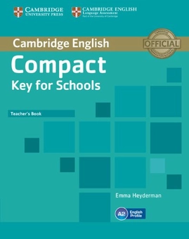 Паперова книга «Compact Key for Schools Teacher's Book», автор Емма Хейдерман - фото №2 - мініатюра