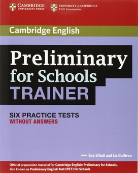 Паперова книга «Preliminary for Schools Trainer Six Practice Tests without Answers», авторів Sue Elliott, Liz Gallivan - фото №2 - мініатюра