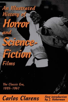 Бумажная книга «An Illustrated History Of Horror And Science-fiction Films», автор Карлос Кларенс - фото №1 - миниатюра