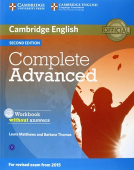Паперова книга «Complete Advanced Workbook without Answers with Audio CD», авторів Барбара Томас, Лаура Метьюз - фото №1 - мініатюра