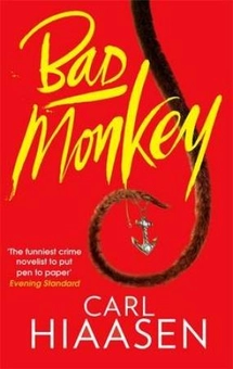 Бумажная книга «Bad Monkey», автор Карл Хайасен - фото №2 - миниатюра