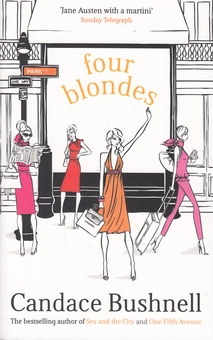 Бумажная «Four Blondes», автора Кэндес Бушнелл– фото №1