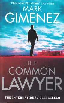 Бумажная книга «The Common Lawyer», автор Марк Гименез - фото №2 - миниатюра