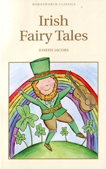 Бумажная книга «Irish Fairy Tales», автор Джозеф Джейкобс - фото №1 - миниатюра