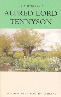 Бумажная книга «The Works of Alfred Lord Tennyson», автор Альфред Теннисон - фото №1 - миниатюра