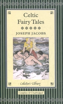 Паперова книга «Celtic Fairy Tales», автор Джозеф Джейкобс - фото №1 - мініатюра