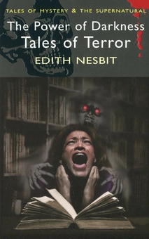 Бумажная книга «The Power of Darkness. Tales of Terror», автор Эдит Несбит - фото №2 - миниатюра