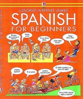 Бумажная книга «Spanish for Beginners», автор Анжела Вилкс - фото №1 - миниатюра