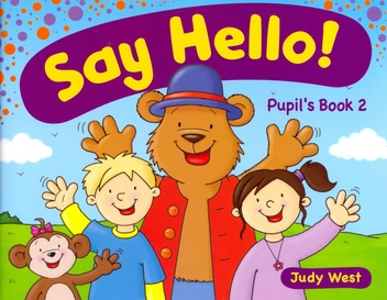 Бумажная книга «Say Hello! Level 2. Pupil's Book», автор Джуди Вест - фото №2 - миниатюра