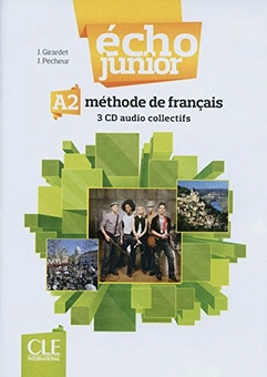 Бумажная книга «Echo Junior: CD-Audio Collectifs A2 (French Edition)», авторов Джеки Жирарде, Жак Пекю - фото №2 - миниатюра