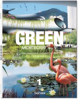 Бумажная книга «Green Architecture Now! Vol. 1», автор Филип Жодидио - фото №1 - миниатюра