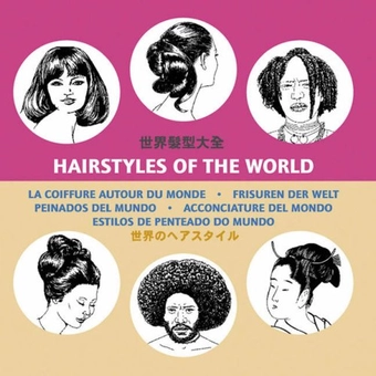 Бумажная книга «Hairstyles of the World», автор Пепин Ван Рожен - фото №1 - миниатюра