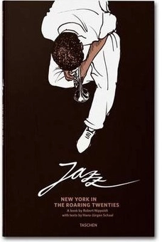 Бумажная книга «Jazz. New York in the Roaring Twenties», автор Ганс-Юнген Шаал - фото №1 - миниатюра