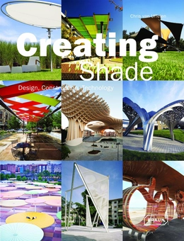 Паперова книга «Creating Shade: Design, Construction, Technology», автор Кріс ван Уффєлєн - фото №1 - мініатюра