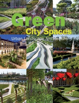 Бумажная книга «Green City Spaces: Urban Landscape Architecture», автор Крис ван Уффелен - фото №2 - миниатюра