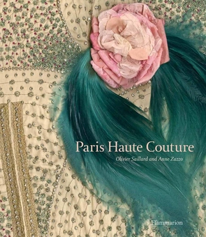 Бумажная книга «Paris Haute Couture», автор Оливер Сейлард - фото №1 - миниатюра