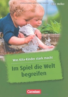 Бумажная книга «Was Kita-Kinder stark macht. Im Spiel die Welt begreifen», автор Эльке Хеллер - фото №2 - миниатюра