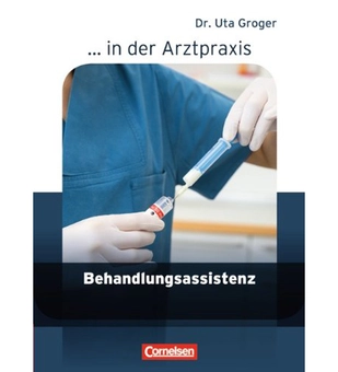 Паперова книга «... in der Arztpraxis. Behandlungsassistenz in der Arztpraxis. Sch», автор Ута Грогер - фото №2 - мініатюра