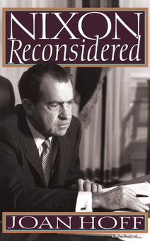 Паперова книга «Nixon Reconsidered», автор Джоан Хофф - фото №1 - мініатюра