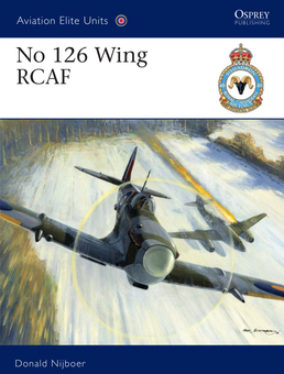 Паперова книга «No 126 Wing RCAF», автор Дональд Ніджбоер - фото №2 - мініатюра