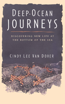 Бумажная книга «Deep Ocean Journeys», автор Синди Ли Ван Довер - фото №1 - миниатюра